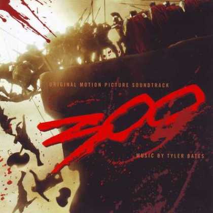 Soundtracks - 300 - Tyler Bates