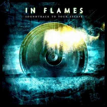 Soundtracks - In Flames - Soundtrack To Your Escape