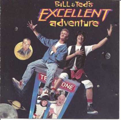 Soundtracks - Bill & Ted's Excellent Adventure