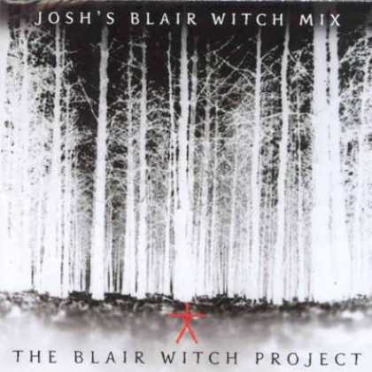 Soundtracks - Josh's Blair Witch Mix - The Blair Witch Project