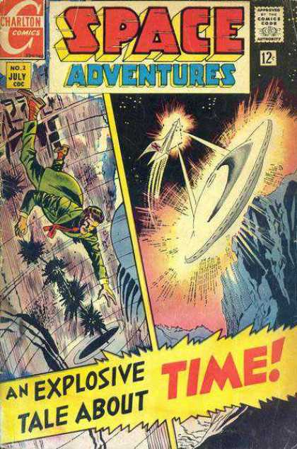 Space Adventures 61 - Ufo - Charlton Comics - Comics Code - Space Ship - An Explosive Tale About Time