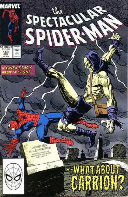 Spectacular Spider-Man (1976) 149 - Marvel - If Gwen Stacy Wasnt A Clone - 100 - Here Lies Miles Warren - What About Carrion - Sal Buscema