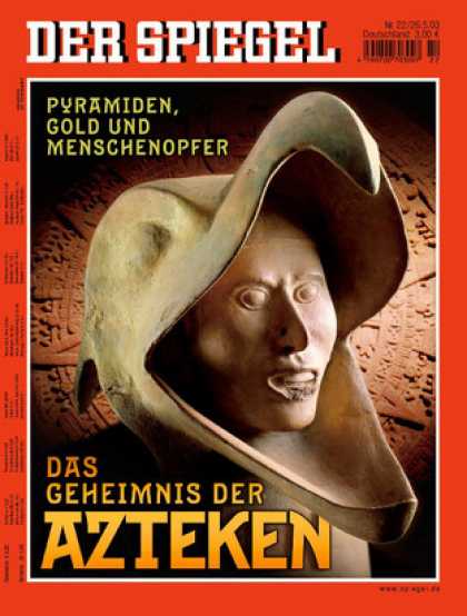 Spiegel - Der SPIEGEL 22/2003 -- Der grausige Opferkult der Azteken