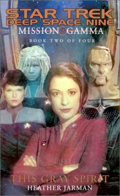 Star Trek Books - This Gray Spirit (Star Trek Deep Space Nine: Mission Gamma, Book 2)