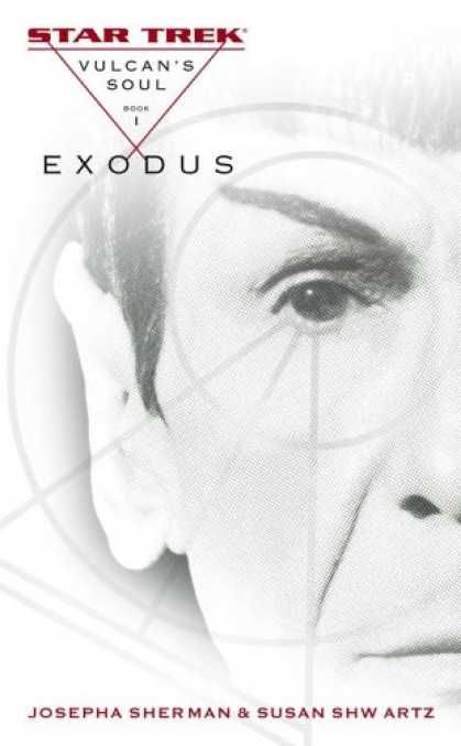 Star Trek Books - Exodus: Vulcan's Soul Trilogy, Book 1 (Star Trek)