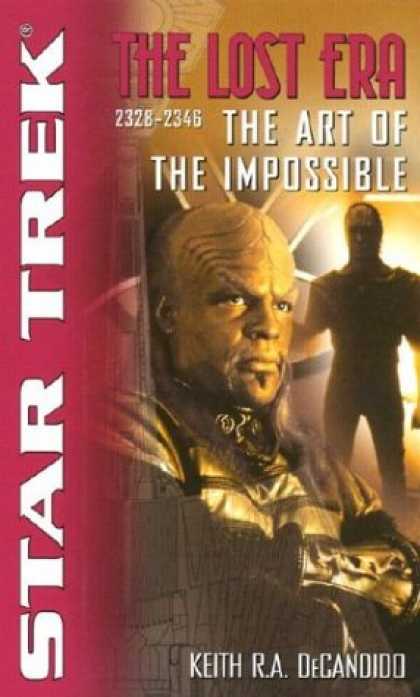 Star Trek Books - The Art of the Impossible (Star Trek: The Lost Era, 2328-2346)