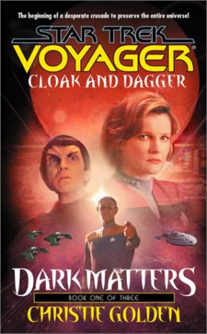 Star Trek Books - Cloak and Dagger (Star Trek Voyager, No 19, Dark Matters Book One of Three)