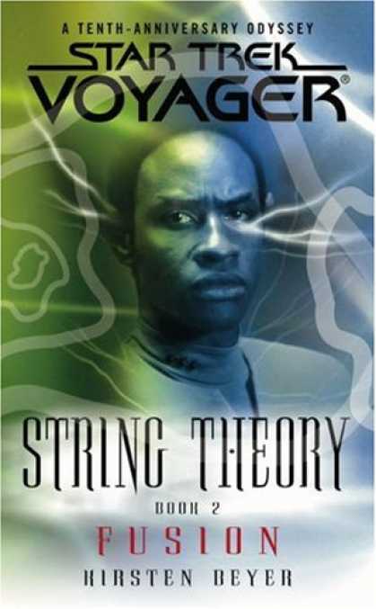 Star Trek Books - String Theory, Book 2: Fusion (Star Trek, Voyager) (Bk. 2)