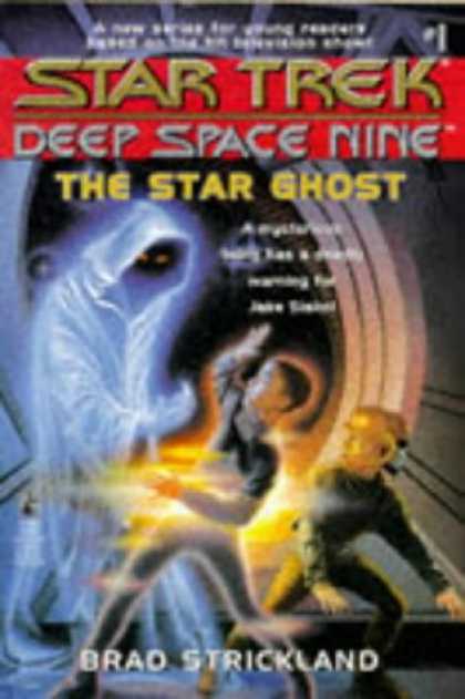 Star Trek Books - The Star Ghost (Star Trek Deep Space Nine, No 1)