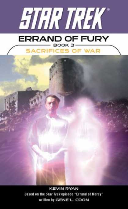 Star Trek Books - Star Trek: Errand of Fury Book 3: Sacrifices of War (Bk. 3)
