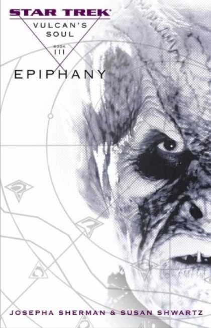 Star Trek Books - Star Trek: Vulcan's Soul: Epiphany (No. 3)
