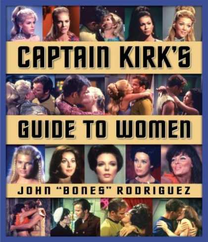 Star Trek Books - Captain Kirk's Guide to Women (Star Trek)