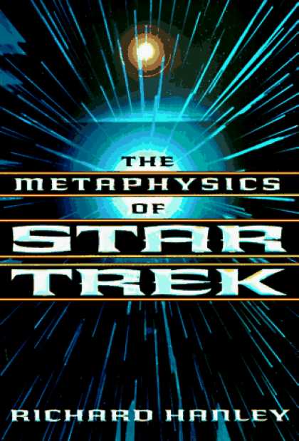 Star Trek Books - The Metaphysics of Star Trek (Star Trek Series)