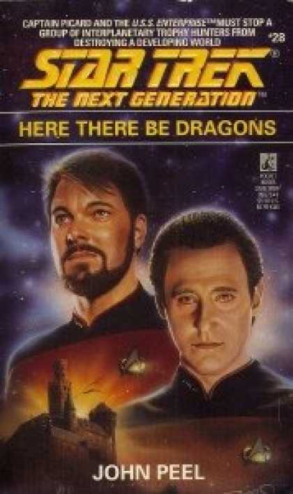 Star Trek Books - Here There Be Dragons (Star Trek The Next Generation, No 28)