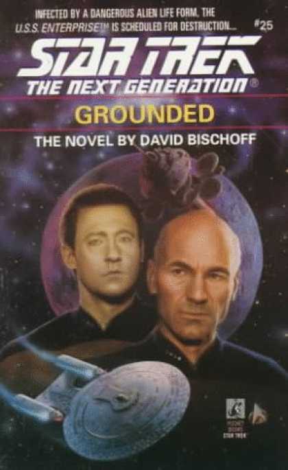 Star Trek Books - Grounded (Star Trek The Next Generation, No 25)