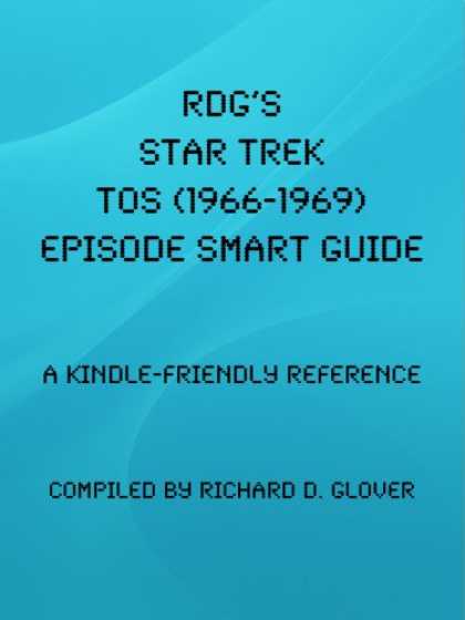 Star Trek Books - RDG's Star Trek TOS (1966-1969) Episode Smart Guide (RDG Smart Guides)
