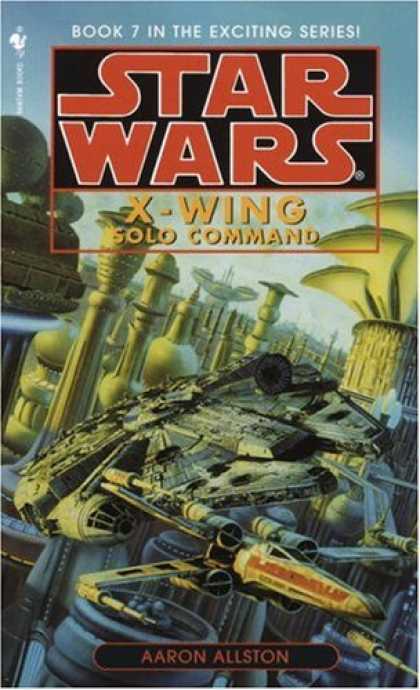 Star Wars Books - Solo Command (Star Wars: X-Wing Series, Book 7)