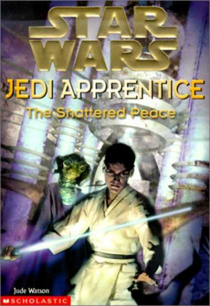 Star Wars Books - The Shattered Peace (Star Wars: Jedi Apprentice, Book 10)