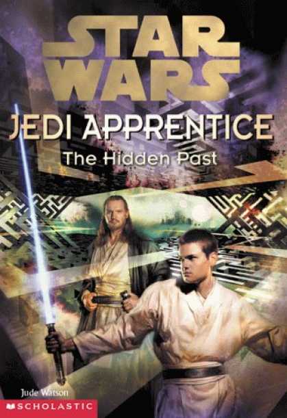 Star Wars Books - The Hidden Past (Star Wars: Jedi Apprentice, Book 3)