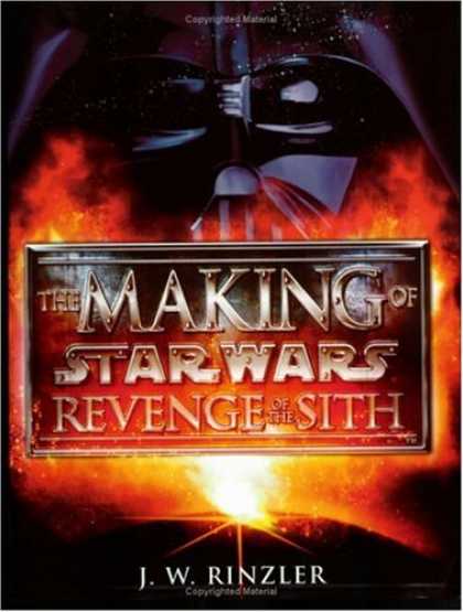 Star Wars Books - The Making of Star Wars, Episode III - Revenge of the Sith