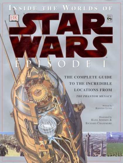 Star Wars Books - Inside the Worlds of Star Wars, Episode I - The Phantom Menace: The Complete Gui