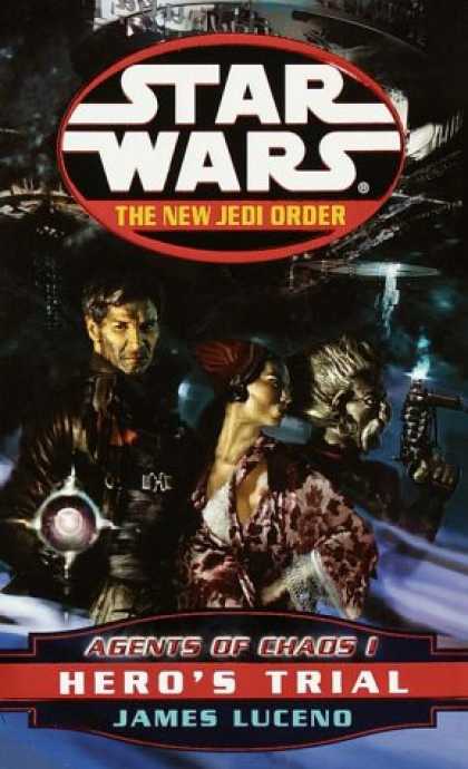 Star Wars Books - Agents of Chaos I: Hero's Trial (Star Wars: The New Jedi Order, Book 4)