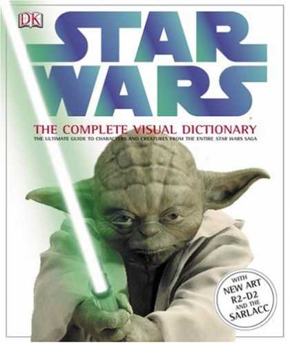 Star Wars Books - Star Wars: The Complete Visual Dictionary - The Ultimate Guide to Characters and