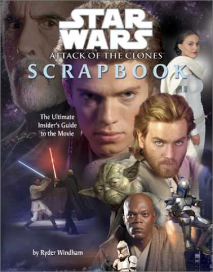 Star Wars Books - Star Wars Episode II: Attack of the Clones Movie Scrapbook