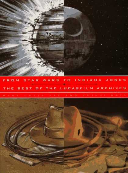 Star Wars Books - From Star Wars to Indiana Jones: The Best of the Lucasfilm Archives