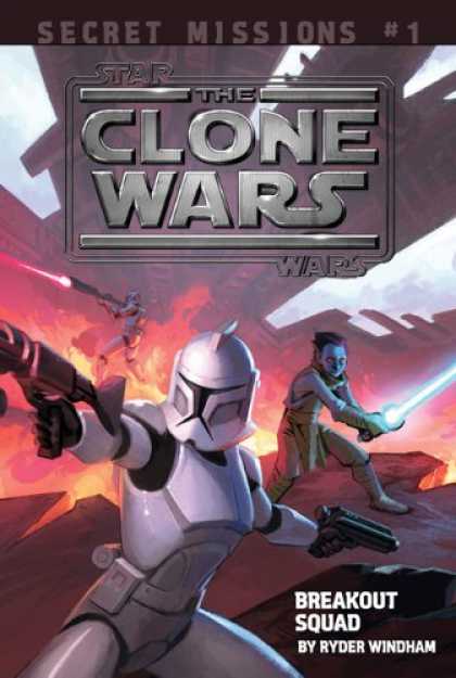 Star Wars Books - Secret Missions: Book 1: Breakout Squad (Star Wars: The Clone Wars)