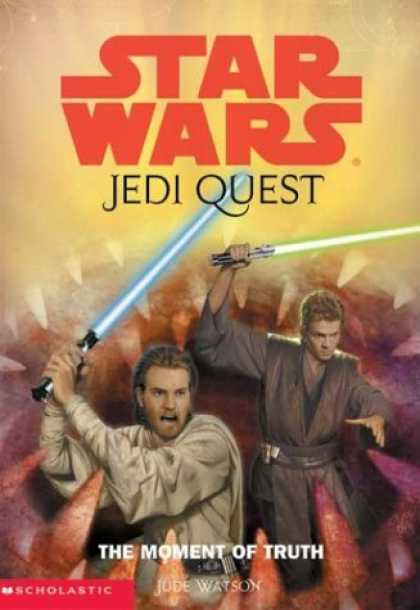 Star Wars Books - The Moment of Truth (Star Wars Jedi Quest #7)