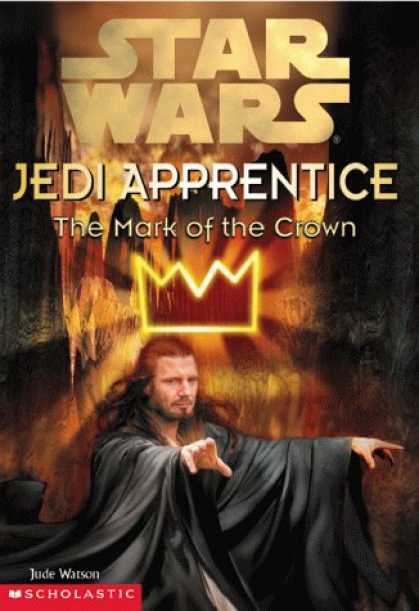 Star Wars Books - The Mark of the Crown (Star Wars: Jedi Apprentice, Book 4)