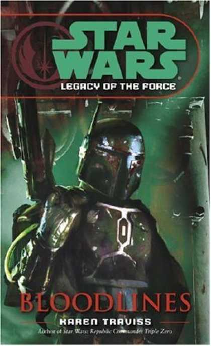 Star Wars Books - Bloodlines (Star Wars: Legacy of the Force, Book 2)