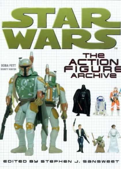 Star Wars Books - "Star Wars": The Action Figure Archive