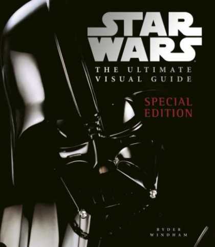 Star Wars Books - "Star Wars" the Ultimate Visual Guide
