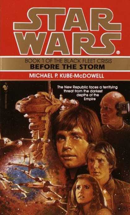 Star Wars Books - Before the Storm (Star Wars: The Black Fleet Crisis, Book 1)