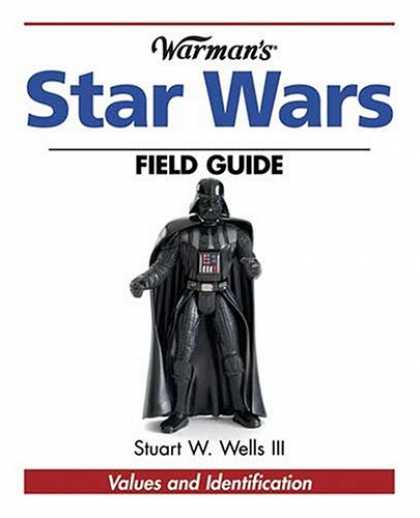 Star Wars Books - Warman's Star Wars Field Guide: Values And Identification