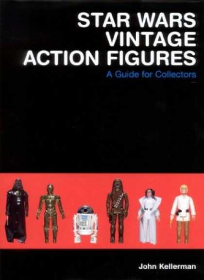 Star Wars Books - Star Wars Vintage Action Figures: A Guide for Collectors