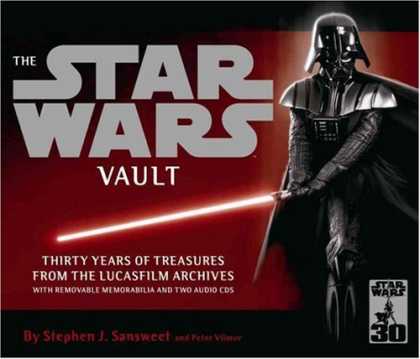 Star Wars Books - The " Star Wars " Vault: Thirty Years of Treasures from the Lucasfilm Archives