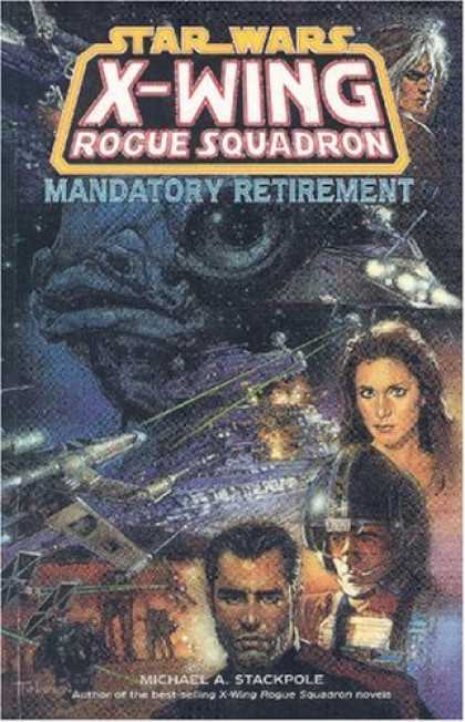 Star Wars Books - Mandatory Retirement (Star Wars: X-Wing Rogue Squadron, Volume 9)