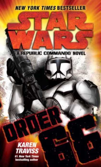 Star Wars Books - Order 66 (Star Wars: Republic Commando)