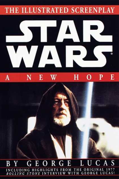 Star Wars Books - A New Hope: The Illustrated Screenplay (Star Wars, Episode IV)
