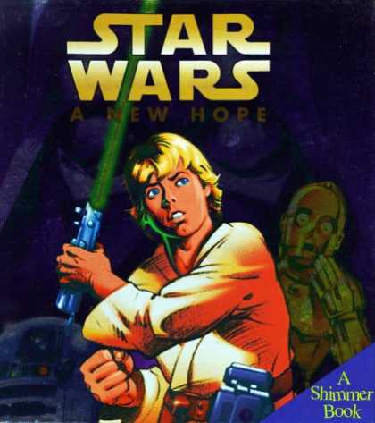 Star Wars Books - Star Wars: A New Hope (Shimmer Book)