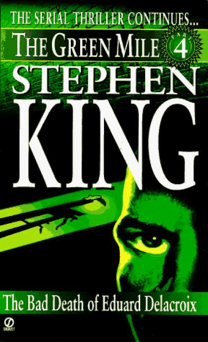 Stephen King Books - Green Mile book 4: The Bad Death of Eduard Delacroix: The Green Mile, Part 4