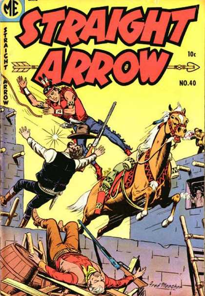 Straight Arrow 40 - Cowboys And Indians - Wild West - Gunfights - Native Americans - Horses