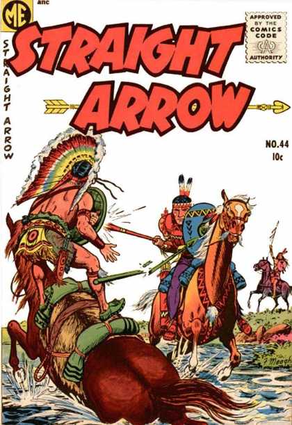 Straight Arrow 44 - Indians - Horses - River - Arrow - Shield