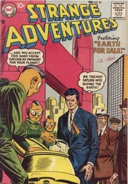 Strange Adventures 89 - Earth For Sale - Strange Adventures - Approved By The Comics Code - And You Accept This Sand From Saturn Payment For Yout Planet - We Tricked Saturn Into Buying The Barth
