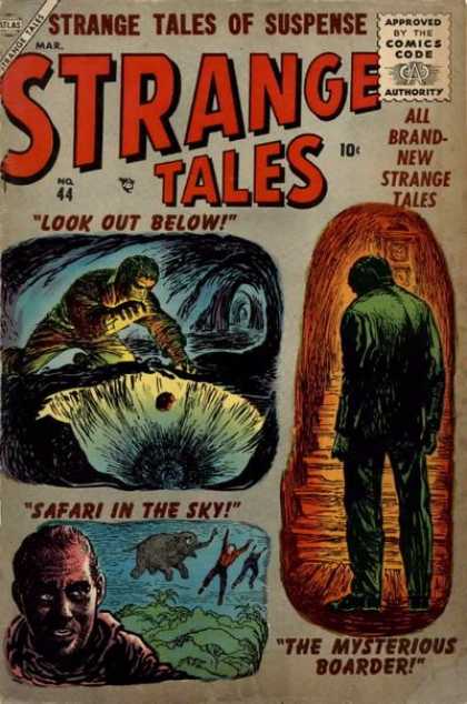 Safari In The Sky - Approved By The Comics Code Authority - Suspense - Look Out Below - The Mysterious Boarder Strange Tales 44 - Safari In The Sky - Approved By The Comics Code Authority - Suspense - Look Out Below - The Mysterious Boarder