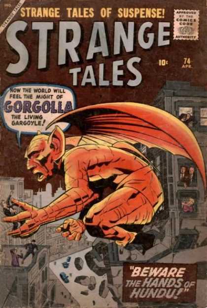 Strange Tales 74 - Gorgolla - Suspense - Living Gargoyle - Beware The Hands Of Handu - Buildings