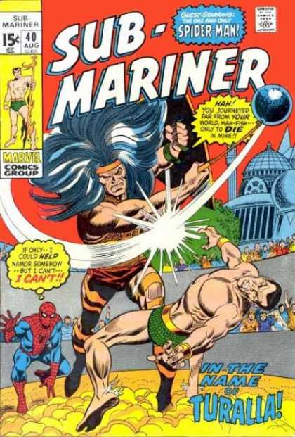 Sub-Mariner (1968) 40 - 15c - 40aug - Spider-man - Marvel Comics Group - In The Name Of Turalla - Gene Colan, Sal Buscema